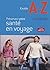 Préservez votre santé en voyage by Pascal Cassan