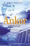 Ankor le disciple...