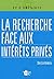 La Recherche face aux intér...