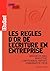 Les règles d'or de l'écritu...
