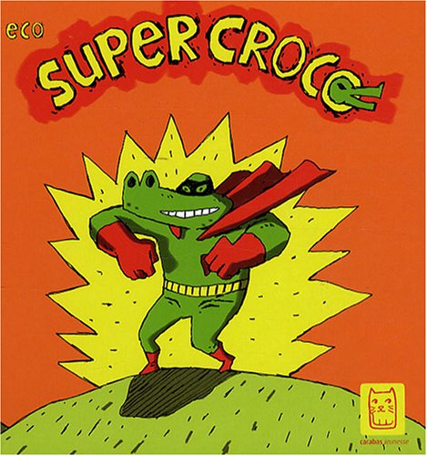 Super croco (Paperback)