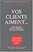 Vos clients aiment - Croiss...
