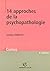 14 Approches de la psychopathologie by Ionescu