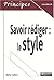 Savoir rédiger : Le style