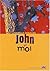 John et moi by Isabelle Chaillou
