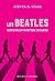 LES BEATLES HISTOIRE D UN M...