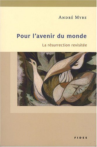 POUR L'AVENIR DU MONDE (Paperback)