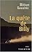 La quête de Billy