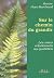 SUR LE CHEMIN DU GRANDIR by HUOT-MARCHAND
