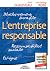 L'entreprise responsable: D...