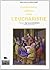 Comprendre, célébrer, vivre l'eucharistie by Max Huot de Longchamp