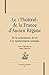 Le théâtral de la France d'Ancien régime - de la présentation... by Sabine Chaouche