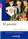 El premio: Lecturas graduadas - nivel 3 (Spanish Edition)
