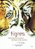 Tigres