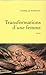 Transformations d'une femme (French Edition)