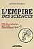 L'Empire des sciences