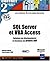 SQL Server et VBA Access - coffret 2 livres  by Sinet & Amelot