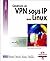 Construire un VPN sous IP avec Linux