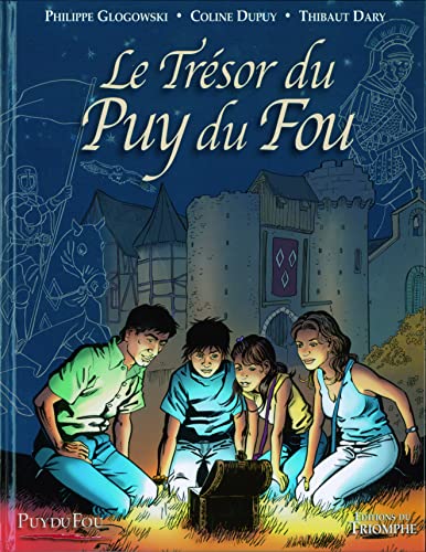 Le Trésor du Puy du Fou tome 1 (Hardcover)