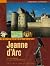 En chemin avec Jeanne d'Arc