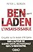 Ben Laden l'inssaisissable - Portrait d'Oussama Ben Laden par ceux qui l'ont connu