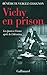Vichy en prison: Les épurés...