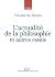 L' Actualite de la Philosop...