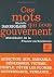 Ces mots qui nous gouvernent by Mariette Darrigrand