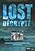 Lost décrypté: Le guide non...
