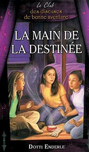 La main de la destinée - Le Club des diseuses de bonne aventure T5 (Paperback)