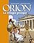 Orion: La trilogie des Grec...
