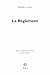 Le Règlement
