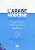 ARABE MODERNE PAR LES TEXTES L