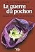 "la guerre du pochon ; para...