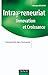 Intrapreneuriat - Innovation et croissance - Entreprendre dan... by Bouchard  V.