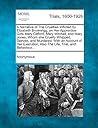 A Narrative of the Cruelties Inflicted by Elizabeth Brownrigg... by Anonymous