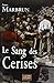 Le sang des cerises
