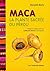 Maca - la plante sacrée du ...