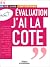 Evaluation : J'ai la côte