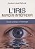 L'Iris, miroir intérieur