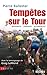 Tempêtes sur le Tour by Pierre Ballester