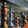 Les échecs: Stratégies et tactiques pour bien jouer