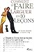 Comment se faire larguer en 10 leçons by Jeannie Long