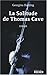 La Solitude de Thomas Cave