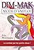 DIM-MAK : Mode d'emploi - L...