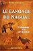 Le langage du nagual - Le c...