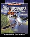 Combat Flight Simulator 3 : Stratégies et secrets (avec CD-Rom) Combat Flight Simulator 3 : Stratégies et secrets (avec CD-Rom)