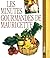 Les minutes gourmandes de Mauricette by Daniel Mermet