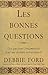 Bonnes questions - 10 questions fondament.