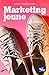 MARKETING JEUNE by Ronan Chastellier